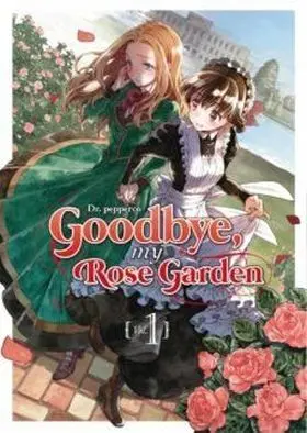 Goodbye, My Rose Garden 01