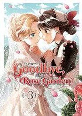 Goodbye, My Rose Garden 03