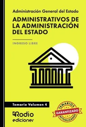 Cuerpo General Administrativo. Temario Volumen 4 I