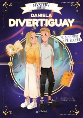 Mystery Series de Daniela Divertiguay 4 - el Misterio del Bosque