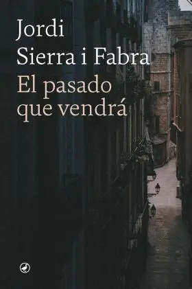 El Pasado que Vendrá