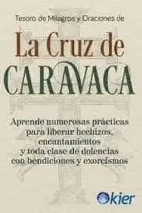 Tesoro de Milagros y Oraciones de la Cruz de Caravaca
