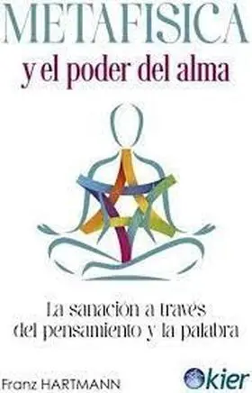 Metafisica y el Poder del Alma