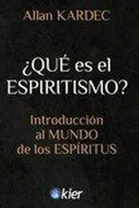 Que Es el Espiritismo?