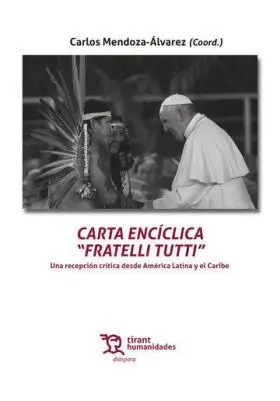 Carta Enciclica Fratelli Tutti una Recepcion Critica Desde Amer