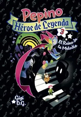 Pepino, Héroe de Leyenda 3