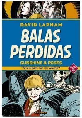 Balas Perdidas Sunshine & Roses 2 Cambio de Planes
