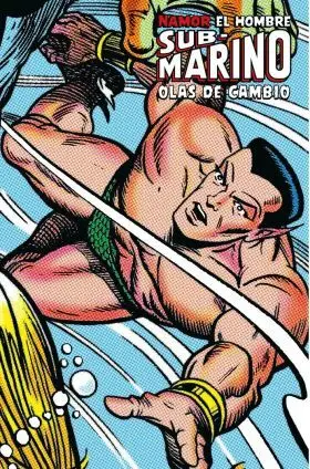 Marvel Limited Edition. Namor 04: Olas de Cambio