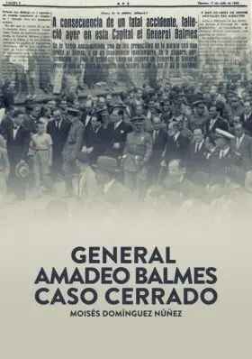 General Amado Balmes: Caso Cerrado