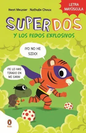 Superdos y los Pedos Explosivos (Superdos 2)