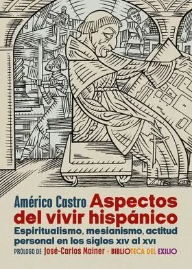 Aspectos del Vivir Hispanico