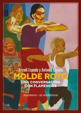Molde Roto. Una Conversacion con Flamencos