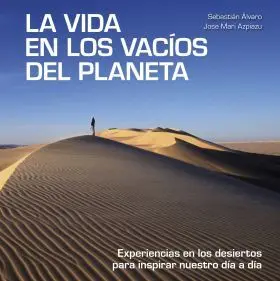 La Vida en los Vacios del Planeta