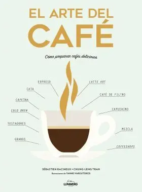 El Arte del Cafe (Tapa Blanda)