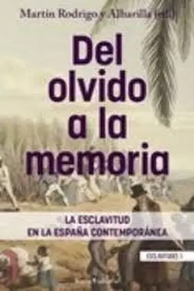 Del Olvido a la Memoria