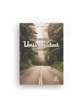 La Vida Como Mejor Universidad