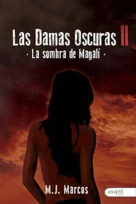 Las Damas Oscuras Ii. La Sombra de Magalí