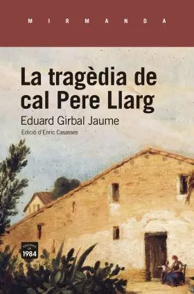 Tragèdia de Cal Pere Llarg, la