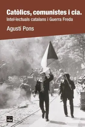 Catòlics, Comunistes I Cia.