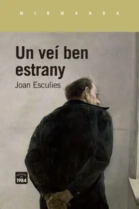 Un Vei Ben Estrany