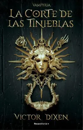 La Corte de las Tinieblas. Vampyria 1