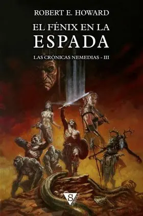 El Fenix en la Espada (Edicion en Tapa Dura)