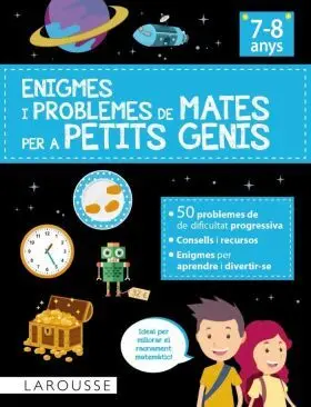 Enigmes I Problemes de Mates Per a Petits Genis (7-8 Anys)