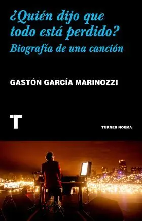 ¿Quién Dijo que Todo está Perdido?