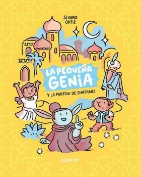 La Pequeña Genia 1. La Partida de Shatranj