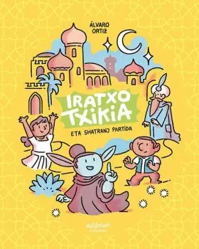 Iratxo Txikia Eta Shatranj Partida