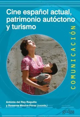 Cine Español Actual, Patrimonio Autoctono y Turismo