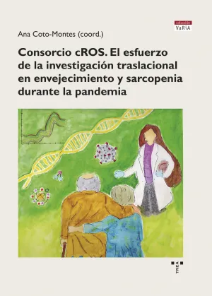 Consorcio Cros. El Esfuerzo de la Investigacion Traslacional