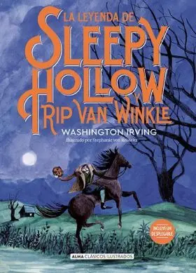 La Leyenda de Sleepy Hollow y Rip Van Winkle