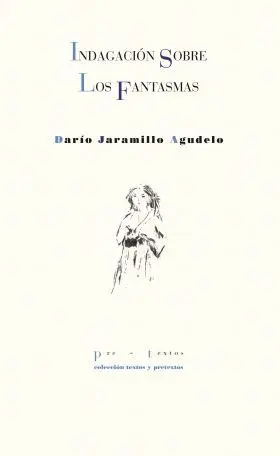 Indagacion Sobre los Fantasmas