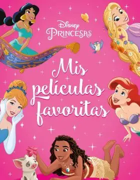 Princesas. Mis Peliculas Favoritas
