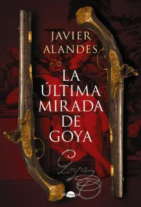 La Ultima Mirada de Goya