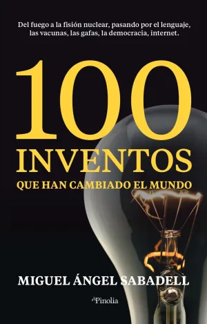 100 Inventos que Han Cambiado el Mundo