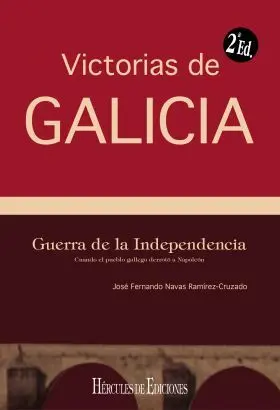 Victorias de Galicia. Guerra de la Independencia