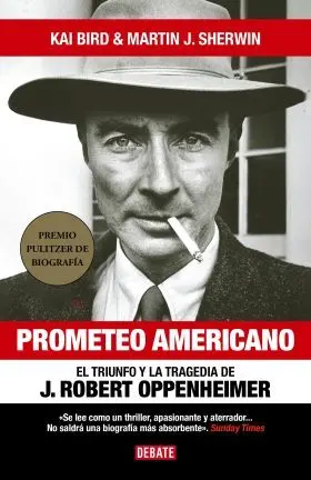 Prometeo Americano / Oppenheimer