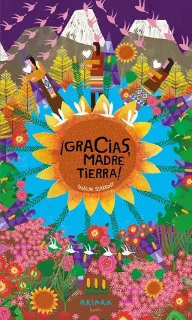 Gracias, Madre Tierra!