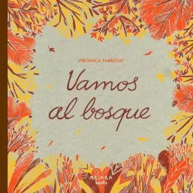 Vamos Al Bosque