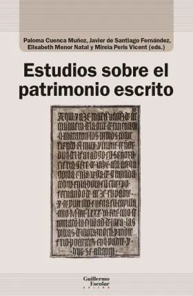 Estudios Sobre el Patrimonio Escrito