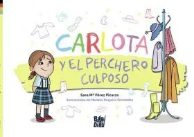 Carlota y el Perchero Culposo