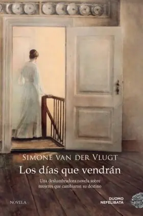 Dias que Vendran, los