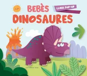 Bebès Dinosaures (Pop-Up)