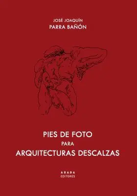 Pies de Fotos para Arquitecturas Descalzas