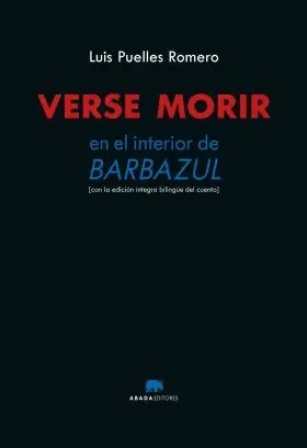 Verse Morir. En el Interior de Barbazul