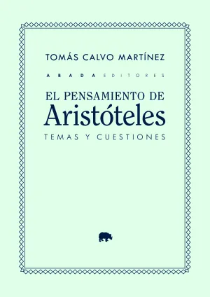 Pensamiento de Aristoteles: Temas y Cuestiones, el