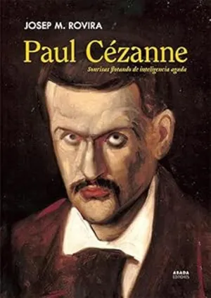 Paul Cezzane. Sonrisas Flotando de Inteligencia Aguda
