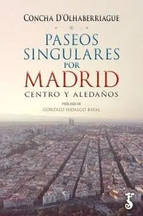 Paseos Singuales por Madrid